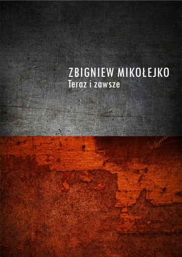 Teraz i zawsze. Rzeczy z lat 2016-2017