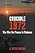 Crucible 1972: The War for ...