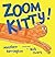Zoom Kitty!