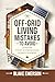 Off-Grid Living Mistakes to...