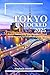 TOKYO UNLOCKED 2025: Explor...