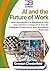 AI and the Future of Work by Greyson Chesterfield