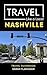 Travel Like a Local Nashvil...