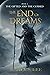 The End of Dreams (The Gifted and The Cursed, #3)