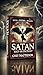 SATAN: FACT OR FICTION : MY...