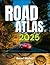 ROAD ATLAS 2025: Adventure Edition with Easy-to-Read Maps, Scenic Drives, and the Best Routes Across the United States, Canada, and Mexico Highways (FUll COLOR TRAVEL GUIDE WITH MAPS Book 8)