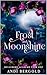 Frost and Moonshine (Hellebore Academy Year One)