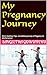 My Pregnancy Journey: Mom G...