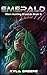 Emerald: Alien Hunting Grounds Book 5 (Deliverance)