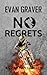 No Regrets: A Stuntman Thriller 2