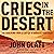Cries in the Desert: The Shocking True Story of a Sadistic Torturer