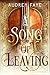 A Song of Leaving