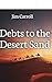 Debts to the Desert Sands