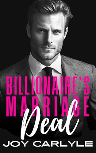 Billionaire's Marriage Deal (The Billionaires' Convenient Vows)