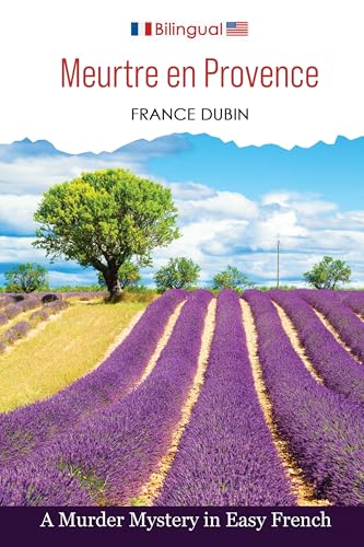 Meurtre en Provence: A Murder Mystery in Easy French (Petits meurtres français) (French Edition)