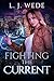 Fighting the Current (Igniting the Spark #2)