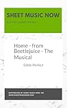Home - from Beetlejuice - The Musical Sheet Music