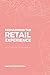 REIMAGINING THE RETAIL EXPE...