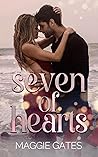 Seven of Hearts by Maggie C. Gates Seven of Hearts by Maggie C. Gates