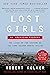 Lost Girls: An American Mystery—An Examination of the Lives of the Victims of the Gilgo Beach Serial Killer – Explore the Story Behind the Case as the Trial Unfolds