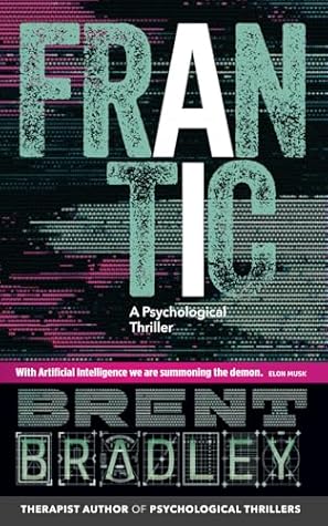 FRANTIC: A Psychological Thriller