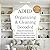ADHD Organizing & Cleaning Decoded: Conquer Overwhelm Beat Procrastination Build Lasting Habits for a Calm, Clutter-Free Home
