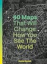 40 Maps That Will...