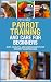 PetsPros’ Parrot Training a...