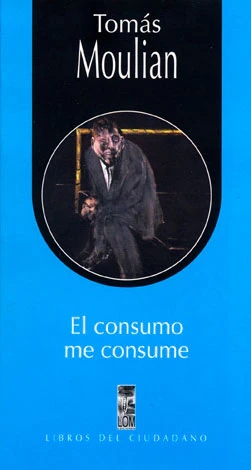 El consumo me consume (Paperback)