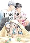Hate Me, but Let Me Stay Vol. 5 by Hijiki