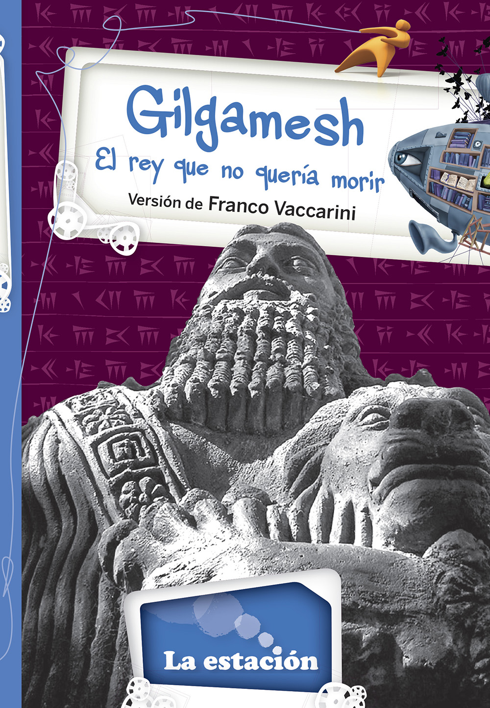 Gilgamesh: El rey que no quería morir (Paperback)