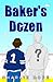 Baker's Dozen by Charlie Hope