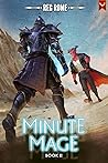 Minute Mage 2 by Reg Rome