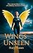 Wings Unseen: A powerful, t...