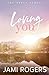 Loving You (The Asher Family #2)