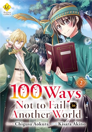 100 Ways Not to Fail in Another World：Isekai De Shippai Shinai 100 No Houhou Vol.２ (Kindle Edition)