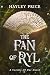 The Fan Of Ryl by Hayley Price The Fan Of Ryl by Hayley Price