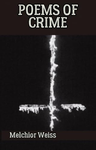 Poems of Crime (Kindle Edition)