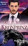 Plötzlich verheiratet mit dem Kronprinz: Surprise Wedding MM Romance (Fake Dating Royals) (German Edition) Plötzlich verheiratet mit dem Kronprinz: Surprise Wedding MM Romance (Fake Dating Royals) (German Edition)