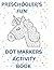 preschooler's fun dot marke...