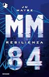 MM84: Resilienza