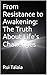 From Resistance to Awakenin...
