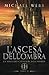L'ascesa dell'ombra (La saga dei Cavalieri dell'Ombra) (Italian Edition)