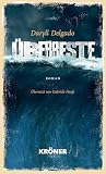 Überreste: Roman