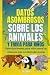 Datos Asombrosos Sobre Los ...