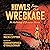 Howls from the Wreckage: An...