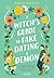 A Witch's Guide to fake dating a demon