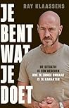 Je bent wat je doet