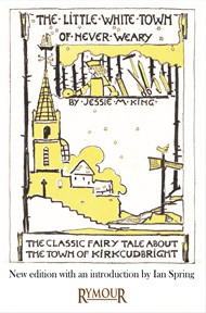 The Little White Town of Never Weary (Paperback)