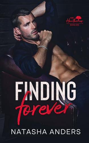 Finding Forever: The Hawthornes (Kindle Edition)